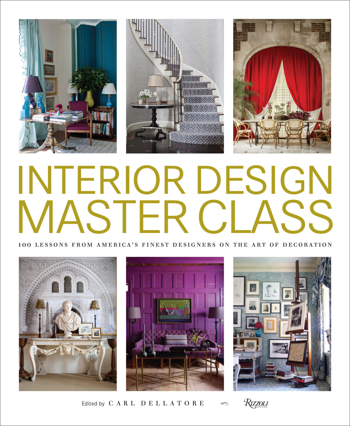 Robert Stilin Interior Design Master Cl By Carl Dellatore October 2016